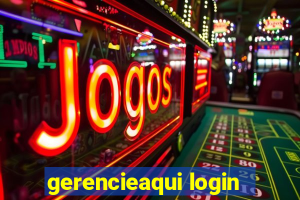 gerencieaqui login